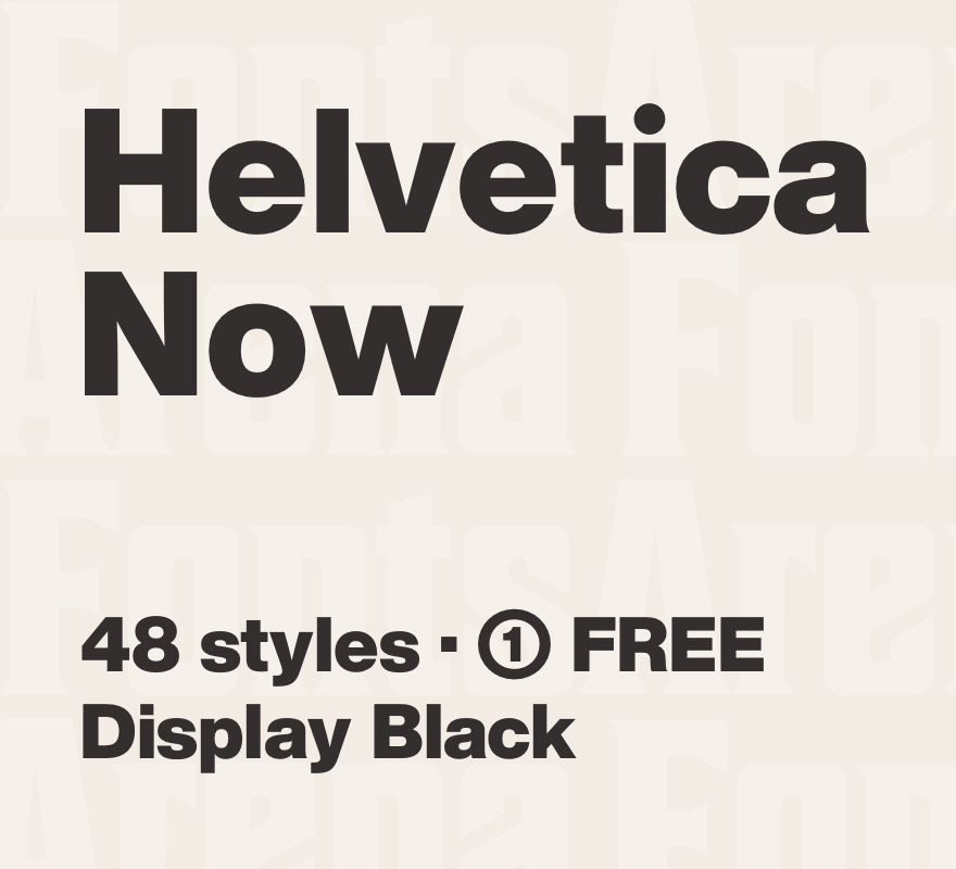 álbum de recortes proporción Respecto a Helvetica Now Display: descárguelo gratis e instálelo en su sitio web o  Photoshop.