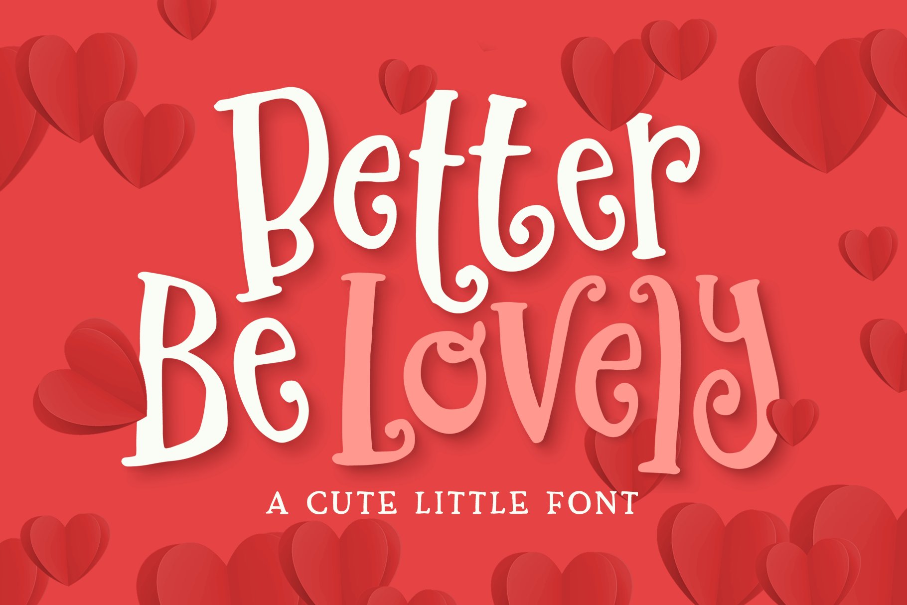Better Be Lovely